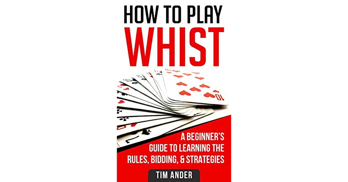 คำแนะนำเกี่ยวกับกฎของการเล่นไพ่วิส (Whist)